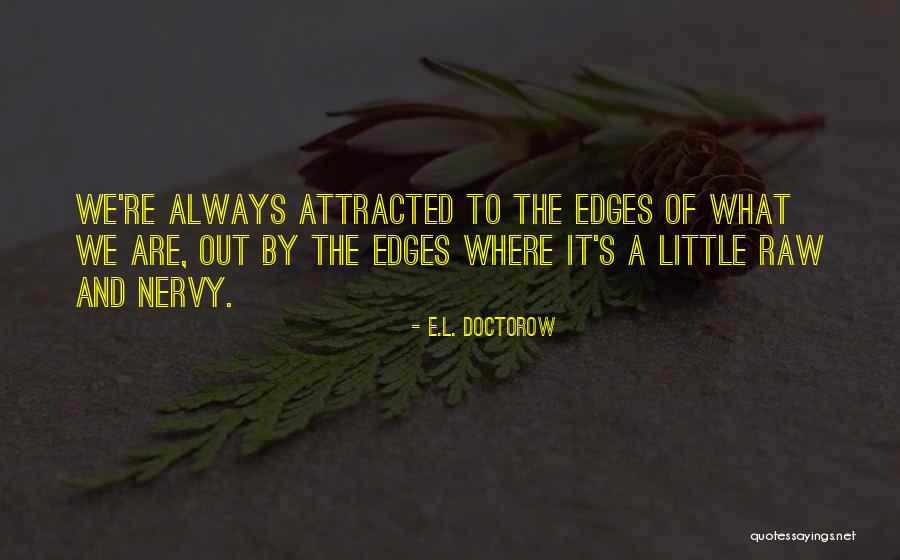 Oversized Ottoman Quotes By E.L. Doctorow Oversized Ottoman Quotes By E.L. Doctorow