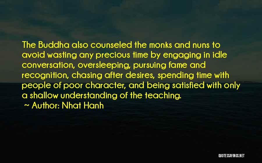 Oversleeping Quotes By Nhat Hanh