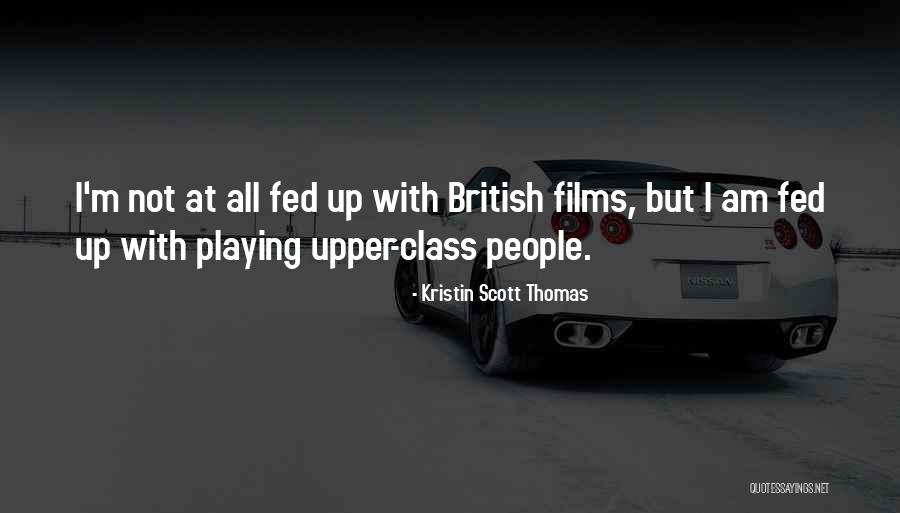 Oversoul Wiki Quotes By Kristin Scott Thomas Oversoul Wiki Quotes By Kristin Scott Thomas