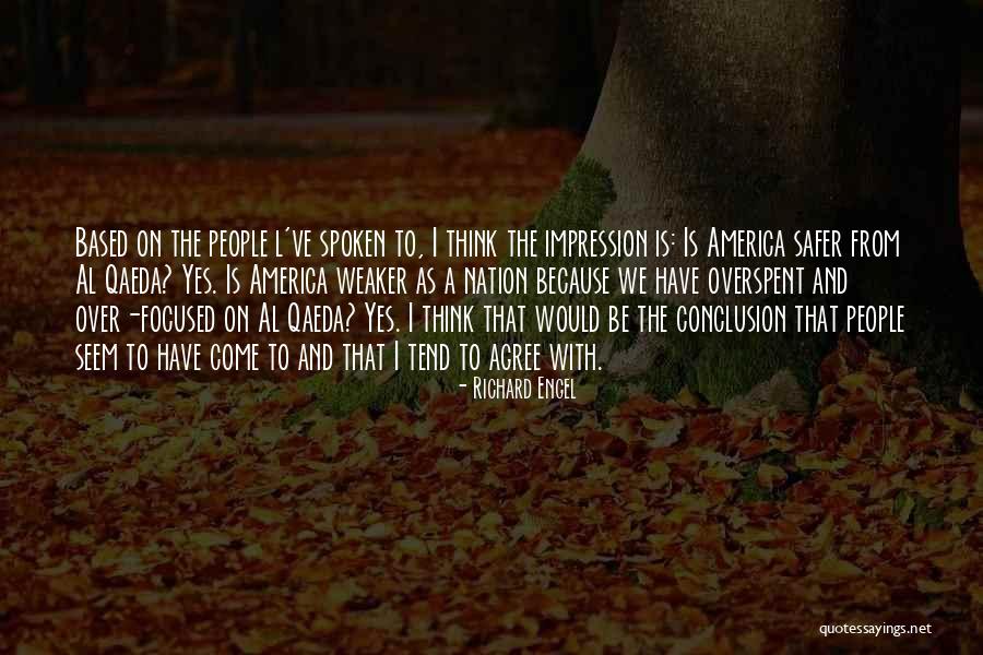 Overspent Quotes By Richard Engel Overspent Quotes By Richard Engel