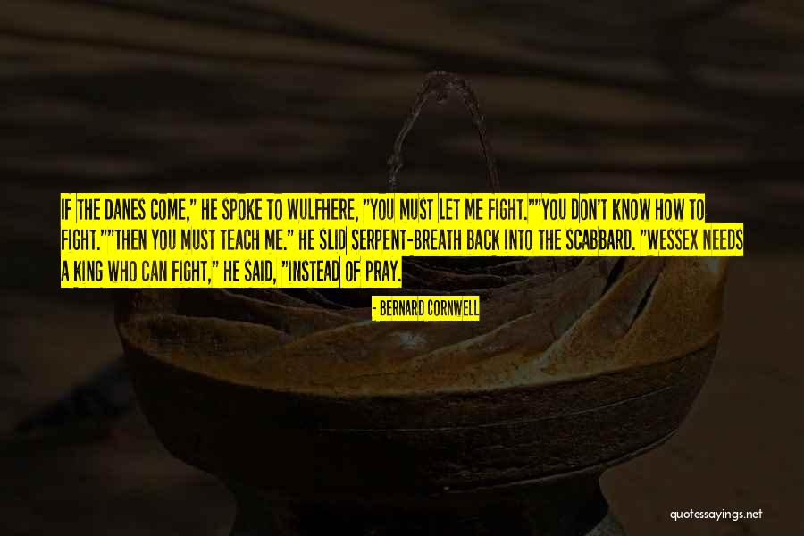 Overspilled Quotes By Bernard Cornwell Overspilled Quotes By Bernard Cornwell
