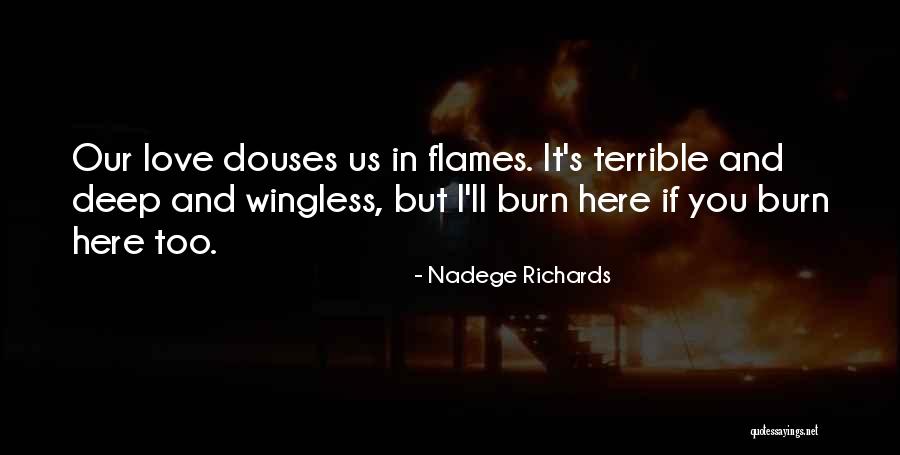 Overstayed His Welcome Quotes By Nadege Richards Overstayed His Welcome Quotes By Nadege Richards