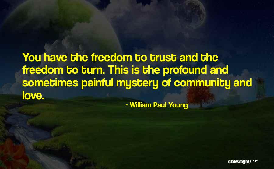 Overstayed Quotes By William Paul Young Overstayed Quotes By William Paul Young