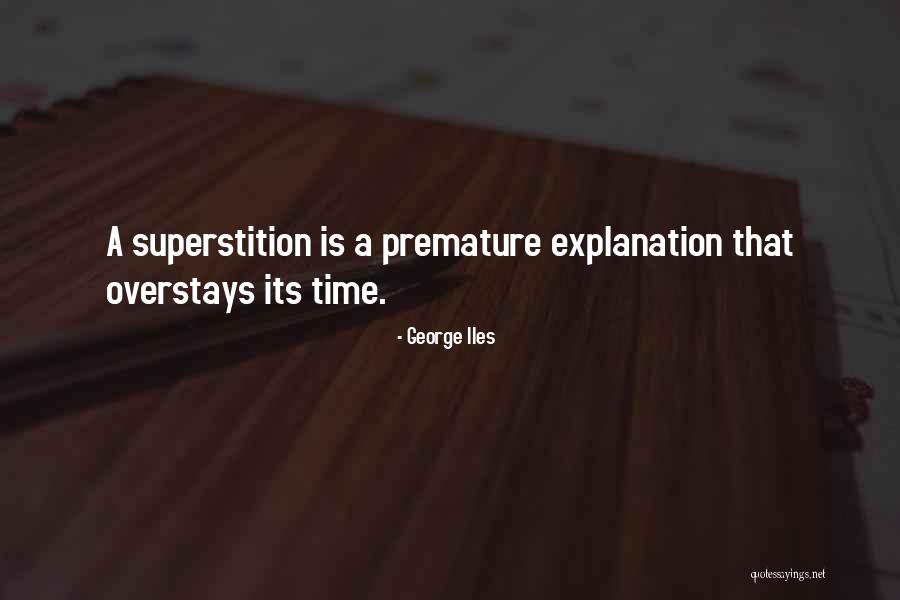 Overstays Quotes By George Iles Overstays Quotes By George Iles