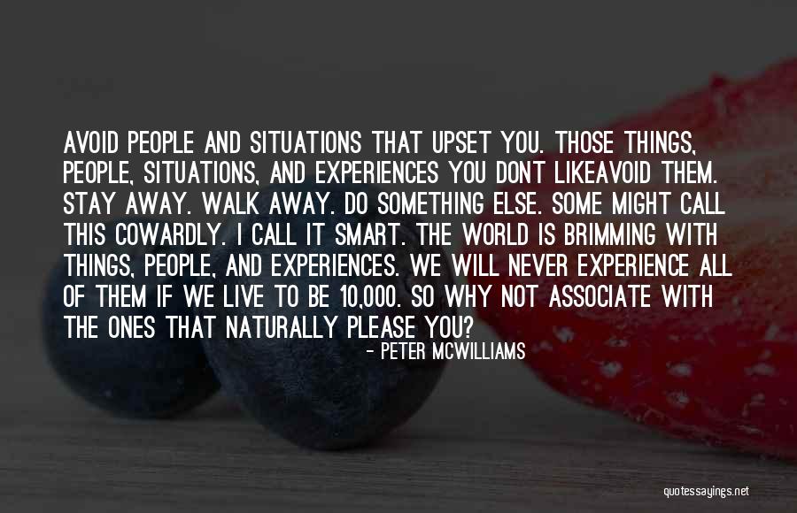 Overstepped My Boundaries Quotes By Peter McWilliams Overstepped My Boundaries Quotes By Peter McWilliams