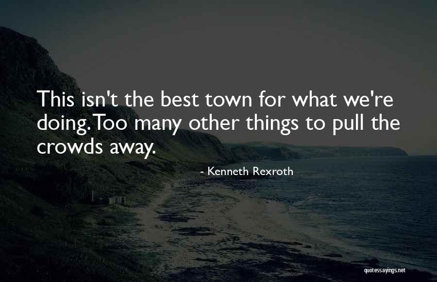 Oversteps Autechre Quotes By Kenneth Rexroth Oversteps Autechre Quotes By Kenneth Rexroth