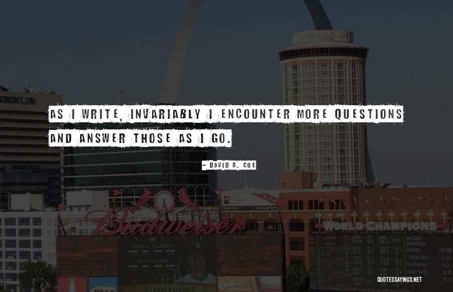 Oversteps Boundaries Quotes By David B. Coe