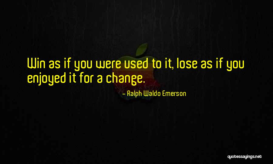 Overstuffed Loveseat Quotes By Ralph Waldo Emerson Overstuffed Loveseat Quotes By Ralph Waldo Emerson