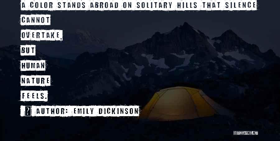 Overtake Quotes By Emily Dickinson