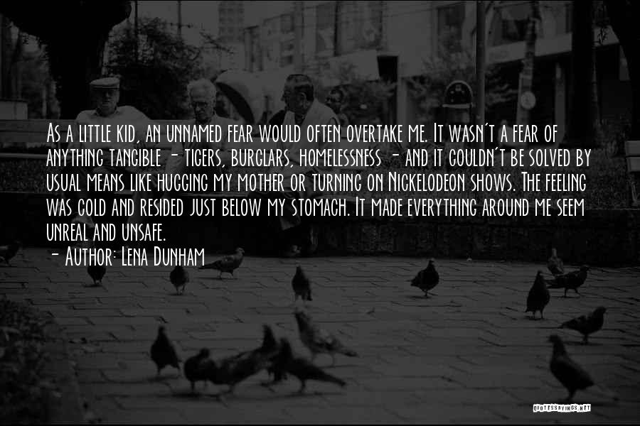 Overtake Quotes By Lena Dunham