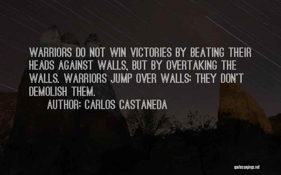 Overtaking Quotes By Carlos Castaneda