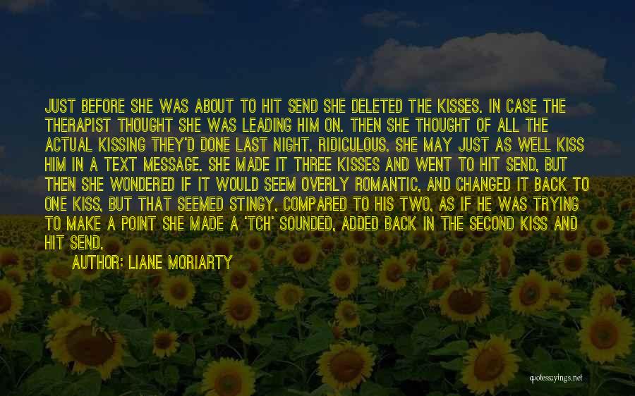 Overthinking Things Quotes By Liane Moriarty