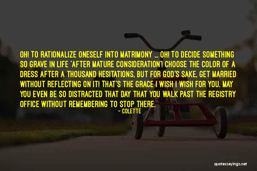 Overthinking Too Much Quotes By Colette Overthinking Too Much Quotes By Colette