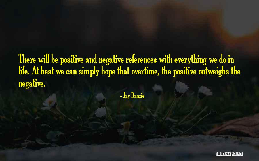 Overtime Motivational Quotes By Jay Danzie Overtime Motivational Quotes By Jay Danzie