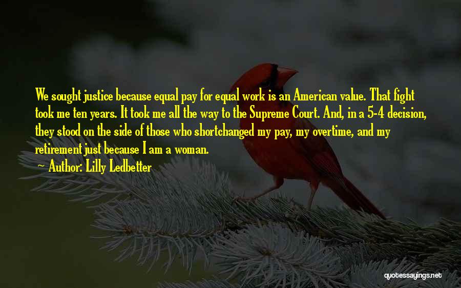 Overtime Pay Quotes By Lilly Ledbetter