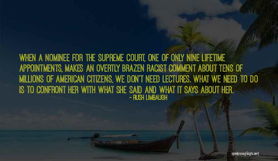 Overtly Racist Quotes By Rush Limbaugh Overtly Racist Quotes By Rush Limbaugh