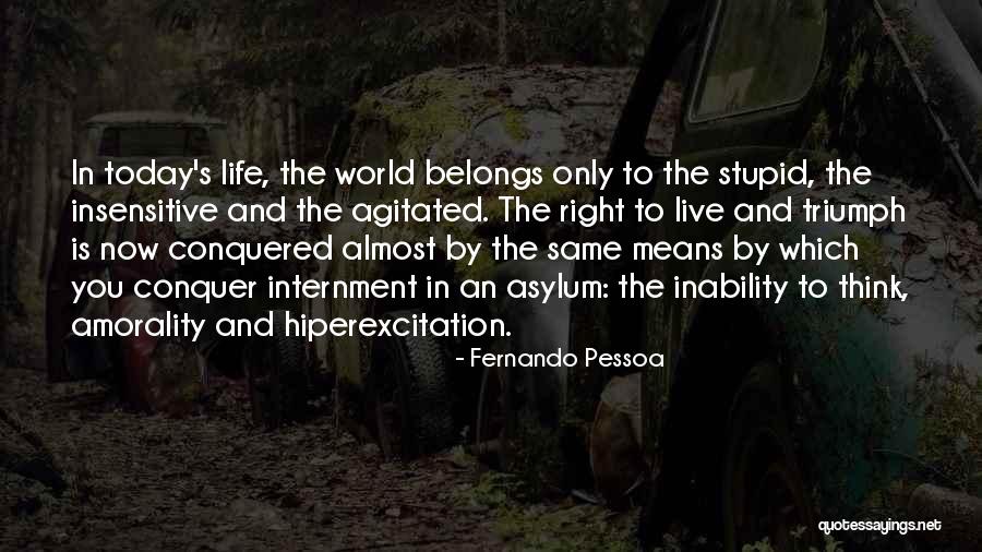 Overtones Vs Fundamentals Quotes By Fernando Pessoa Overtones Vs Fundamentals Quotes By Fernando Pessoa