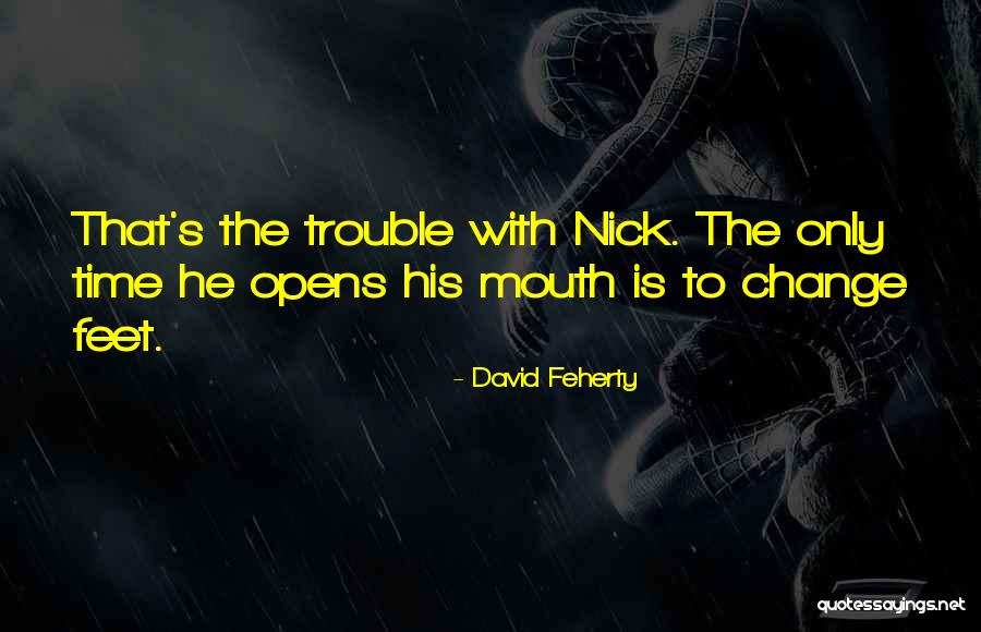 Overtop Quotes By David Feherty Overtop Quotes By David Feherty
