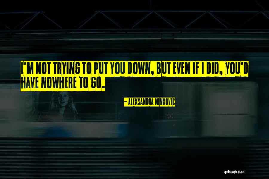 Overtuigd Met Quotes By Aleksandra Ninkovic Overtuigd Met Quotes By Aleksandra Ninkovic