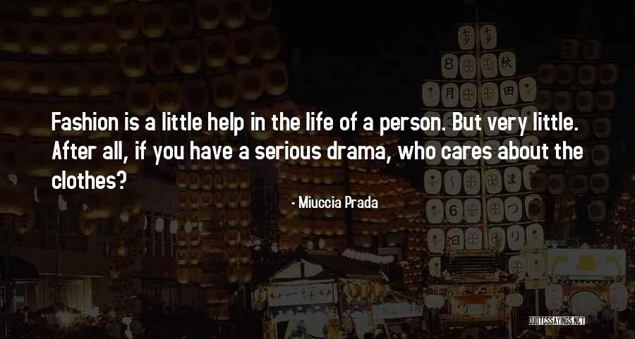 Overture Llc Quotes By Miuccia Prada Overture Llc Quotes By Miuccia Prada