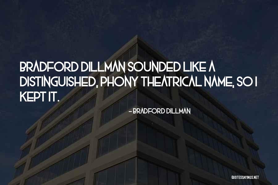 Overturned Fold Quotes By Bradford Dillman Overturned Fold Quotes By Bradford Dillman