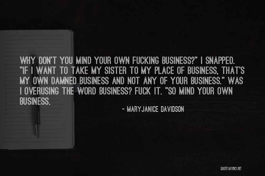 Overusing Quotes By MaryJanice Davidson Overusing Quotes By MaryJanice Davidson