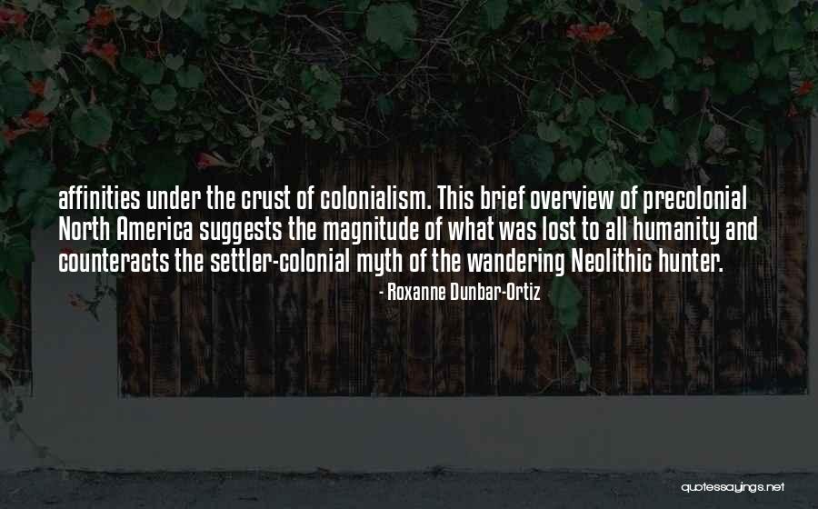 Overview Quotes By Roxanne Dunbar-Ortiz Overview Quotes By Roxanne Dunbar-Ortiz