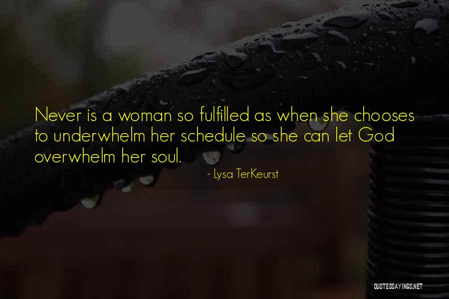 Overwhelm Is Quotes By Lysa TerKeurst Overwhelm Is Quotes By Lysa TerKeurst