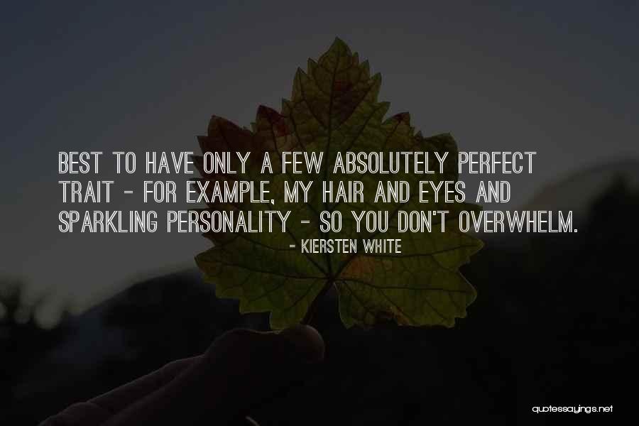 Overwhelm Quotes By Kiersten White Overwhelm Quotes By Kiersten White