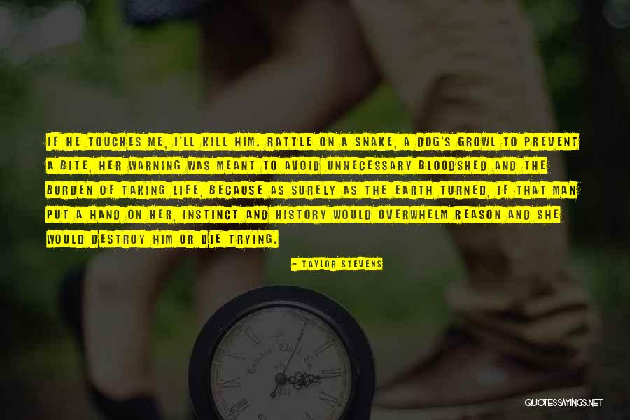 Overwhelm Quotes By Taylor Stevens Overwhelm Quotes By Taylor Stevens