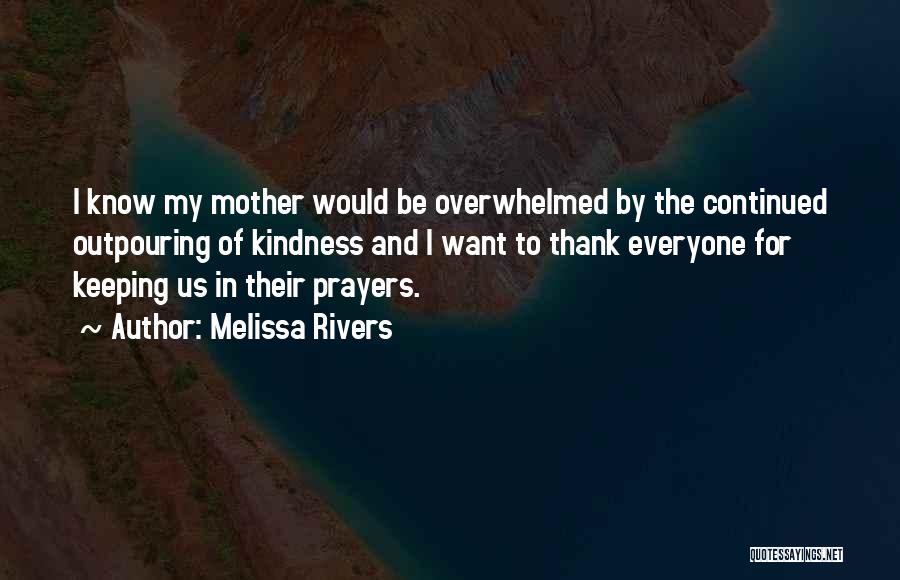 Overwhelmed Mother Quotes By Melissa Rivers