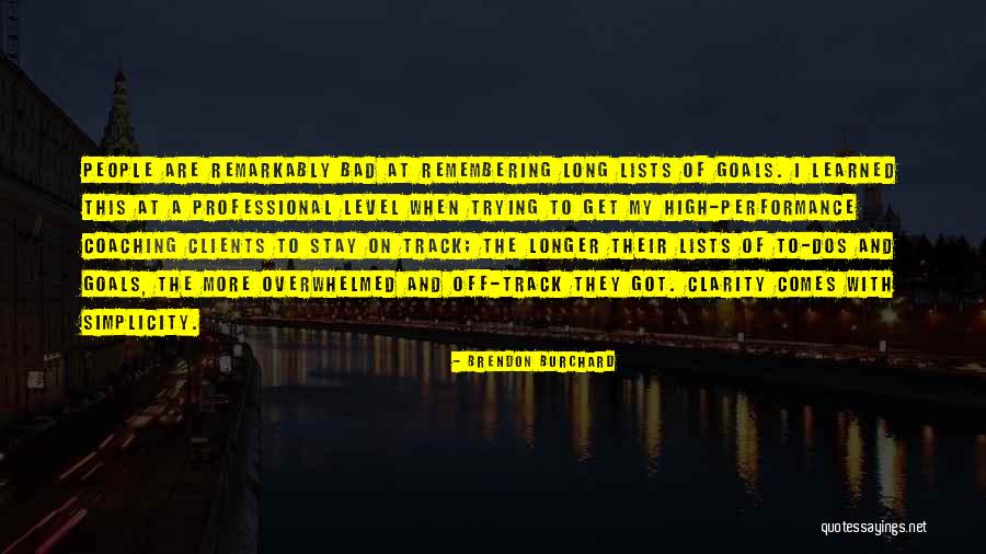 Overwhelmed With People Quotes By Brendon Burchard Overwhelmed With People Quotes By Brendon Burchard