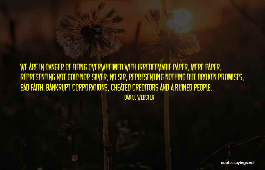 Overwhelmed With People Quotes By Daniel Webster Overwhelmed With People Quotes By Daniel Webster