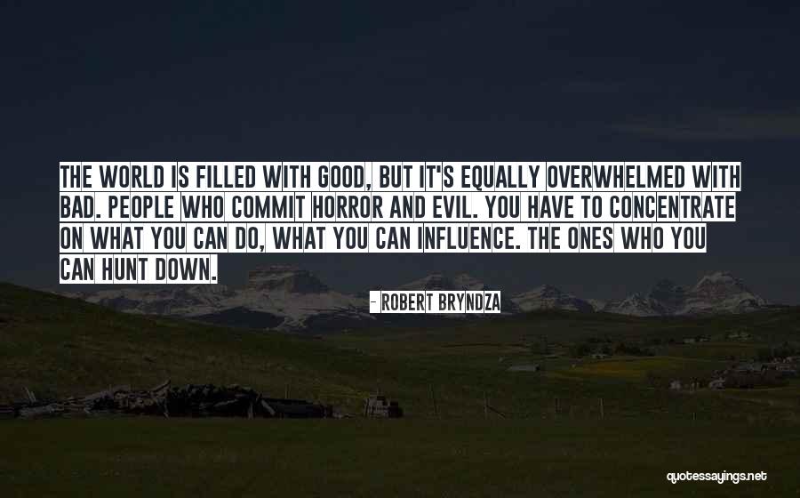 Overwhelmed With People Quotes By Robert Bryndza Overwhelmed With People Quotes By Robert Bryndza