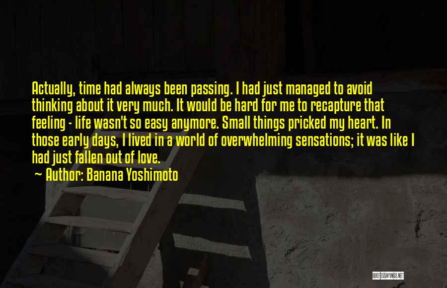Overwhelming Feeling Quotes By Banana Yoshimoto