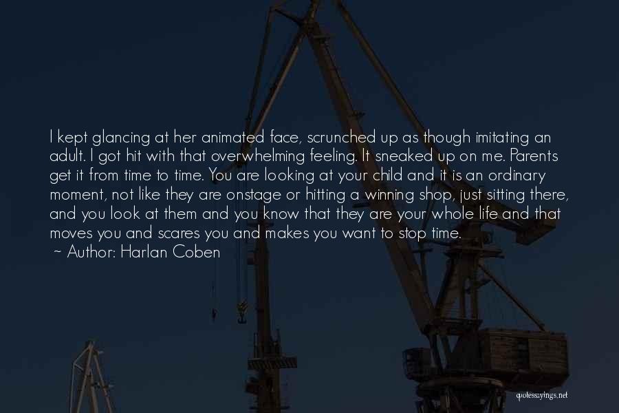 Overwhelming Feeling Quotes By Harlan Coben
