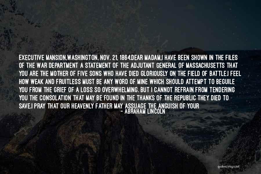 Overwhelming Grief Quotes By Abraham Lincoln Overwhelming Grief Quotes By Abraham Lincoln