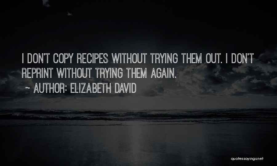 Overwhelming Sadness Quotes By Elizabeth David