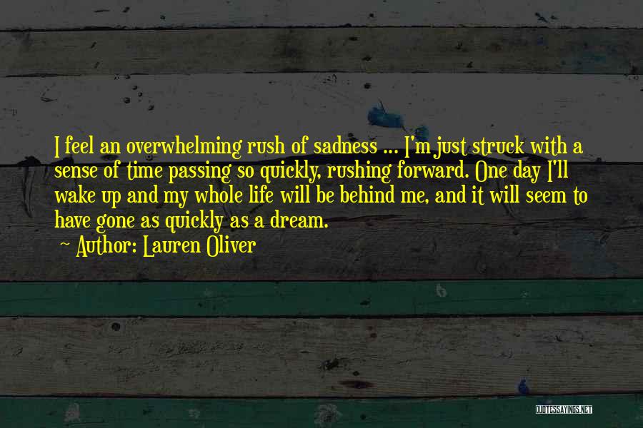 Overwhelming Sadness Quotes By Lauren Oliver