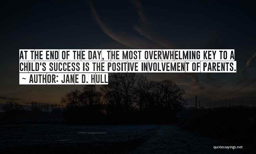 Overwhelming Success Quotes By Jane D. Hull