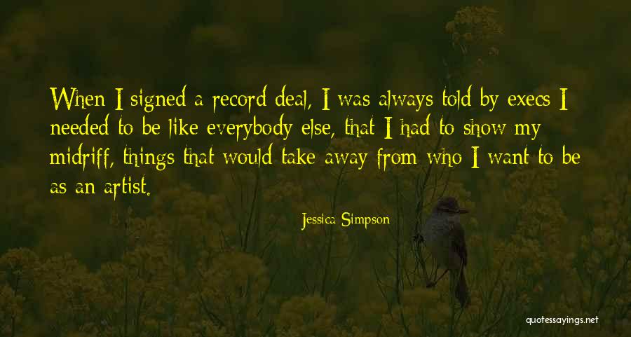 Overwinding Quotes By Jessica Simpson Overwinding Quotes By Jessica Simpson
