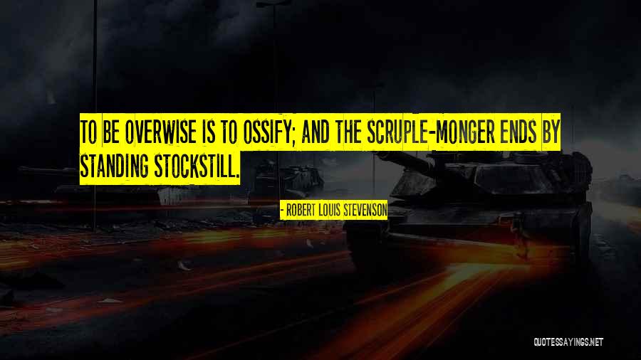Overwise Quotes By Robert Louis Stevenson Overwise Quotes By Robert Louis Stevenson