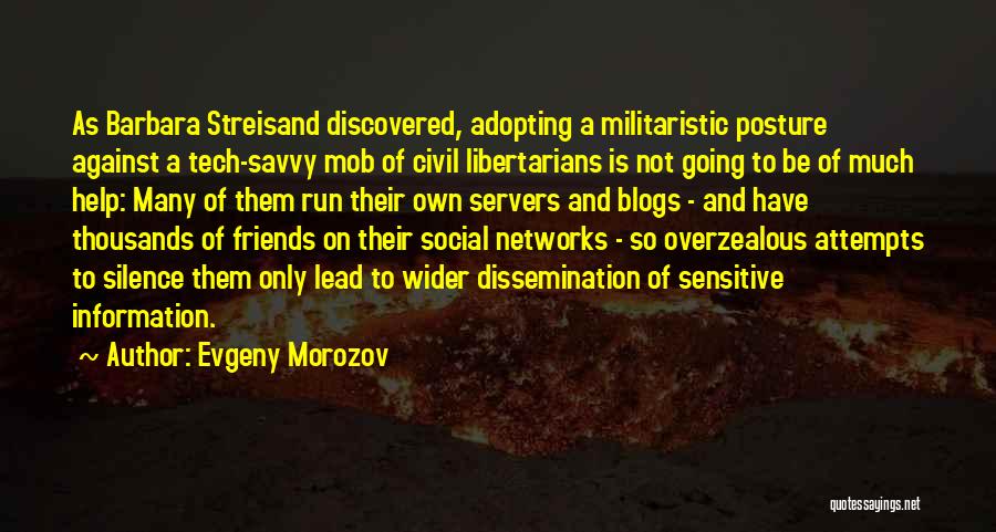 Overzealous Quotes By Evgeny Morozov