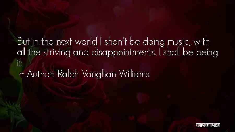 Ovesto Quotes By Ralph Vaughan Williams