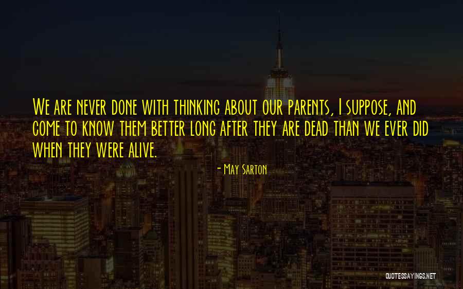 Oviala Parasol Quotes By May Sarton Oviala Parasol Quotes By May Sarton