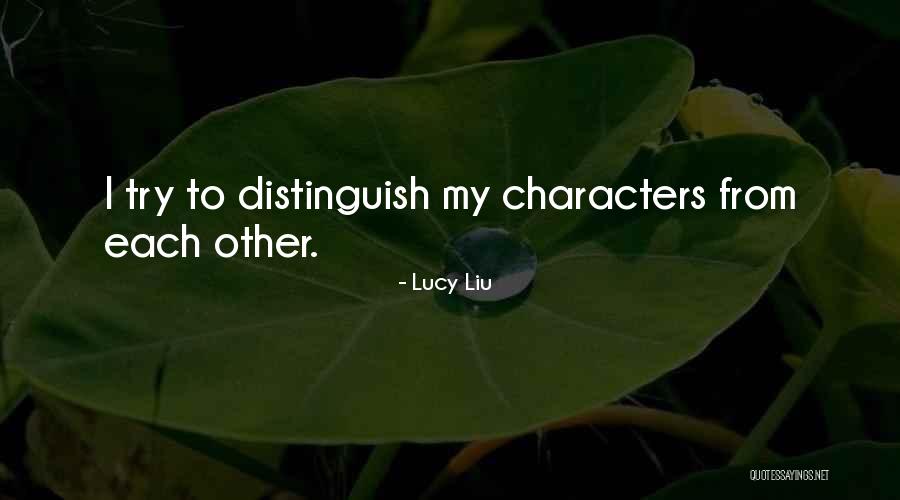 Ovine Leather Quotes By Lucy Liu Ovine Leather Quotes By Lucy Liu