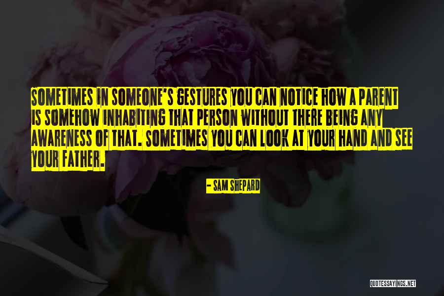 Ovlivnuje Quotes By Sam Shepard Ovlivnuje Quotes By Sam Shepard