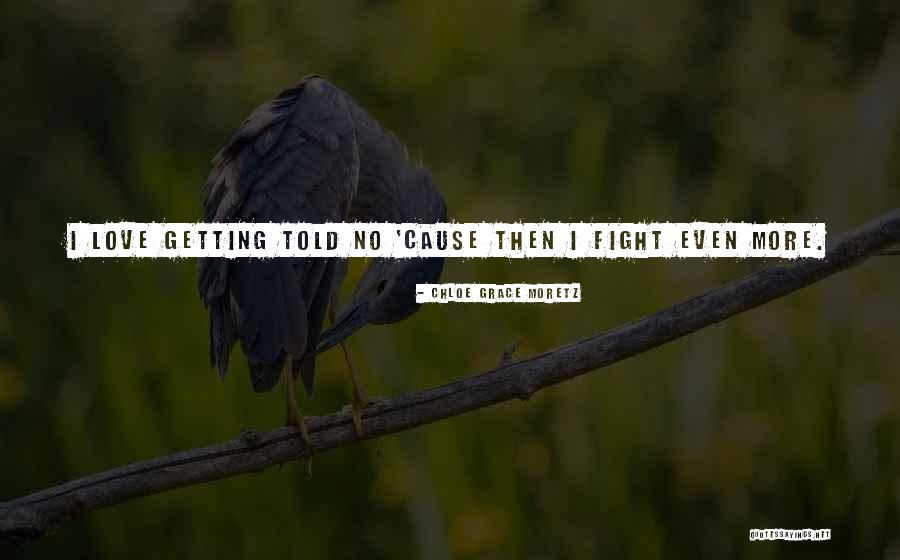 Ovnis Mas Quotes By Chloe Grace Moretz Ovnis Mas Quotes By Chloe Grace Moretz