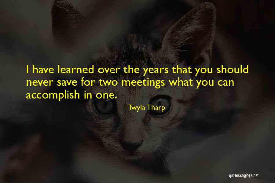 Ovny Quotes By Twyla Tharp Ovny Quotes By Twyla Tharp