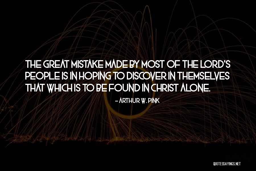 Ovoga Grada Quotes By Arthur W. Pink Ovoga Grada Quotes By Arthur W. Pink
